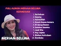 Download Lagu Full Album Kerinduan - Meriam Bellina