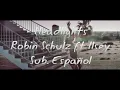 Headlights - Robin Schulz ft llsey  (Sub. Español)