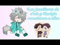 Familiares reaccionan a Karlyle y la BL Gacha