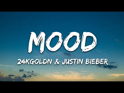 Download MP3 24kGoldn - Mood Remix (Lyrics) ft. Justin Bieber, J Balvin, Iann Dior