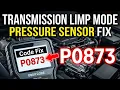 What Is P0873 Obd2 Code - Transmission Fluid Pressure Sensor High