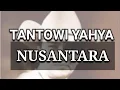 LAGU TANTOWI YAHYA NUSANTARA HQ AUDIO