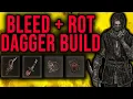 CRAZY DAMAGE Bleed Scarlet Rot Dagger Build - Elden Ring Best Builds