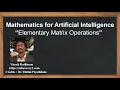 Machine Learning Tutorial Python Mathematics 12 Elementary Matrix Operations