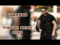Download Lagu Garaxan - Turkish Remix 2025 (live)