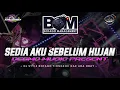 Dj spesial SEDIA AKU SEBELUM HUJAN X DESMO #bofagotiongkok
