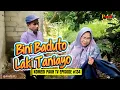 Download Lagu BINI BADUTO LAKI TANIAYO - Komedi Pauh TV - Eps. #134. FILM LAWAK MINANG