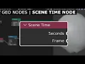 Geo Nodes Scene Time Node Explained - Powerful Node