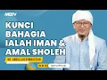 Download Lagu KUNCI BAHAGIA IALAH IMAN DAN AMAL SHOLEH | KAJIAN AAGYM