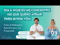 Download Lagu Dia 3 - 21 dias | Meditação e Apometria para Abundância