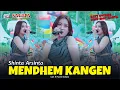 Download Lagu Shinta Arsinta - Mendhem Kangen | Dangdut (Official Music Video)