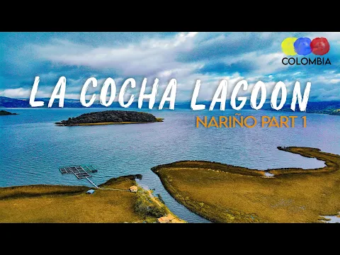 Laguna de la Cocha | Narino's Highland Lake