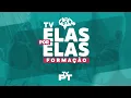 Download Lagu Tv Elas Por Elas - 10/1 | Aula: \