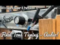 Lagu 50’s Supro Super 6 Part 3: Final Tone Tuning — Audio!