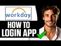 How To Login Workday App 2025 - Full Guide