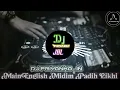 Download Lagu Main English Midiyam  Padih Hui ( Dj Haryanvi Song Mix 2025)Dj Priyanka Babuganj mo 9935452730