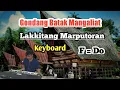 Download Lagu Gondang Batak Mangalliat. { Keyboard } Lakkitang Marputoran. F = Do