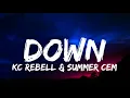 KC Rebell & Summer Cem - Down (Lyrics)