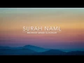 Download Lagu Surah Naml - سورة النمل | Ahmad Al Huthaifi | English Translation