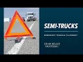 Proper Emergency Triangle Placement for Semi-Trucks