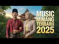 Download Lagu Lagu Pop Minang Terbaru 2025 – Full Album Enak Didengar \u0026 Bikin Rindu Kampung