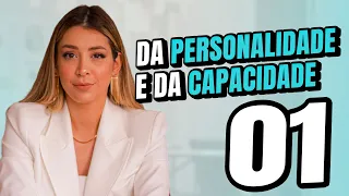 Personalidade e capacidade civil:  Artigos 1º a 8º do Código Civil