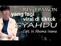 Download Lagu SYAHDU Cipt. H. Rhoma Irama cover by REVO RAMON