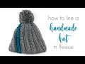 How To Line A Handmade Hat In Fleece