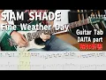 Download Lagu Fine Weather Day / SIAM SHADE 【解体新書】Full Guitar Cover with Tab DAITA Part