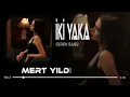 Ceren Sagu - İki Yaka ( Mert Yıldız Remix ) Ağlama Kaderi Boş Verip Suçlama