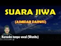 Download Lagu Suara jiwa karaoke melayu Asmidar darwis