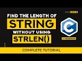 C program to Find the Length of a String without Using the strlen Function