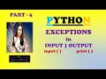 PART - 5 PYTHON TUTORIALS EXCEPTIONS OF INPUT AND OUTPUT IN PYTHON