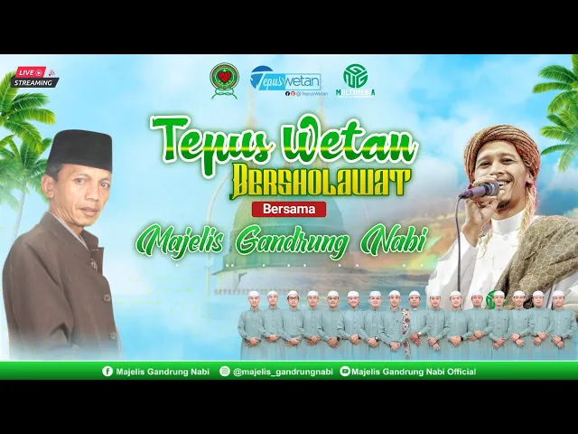 Download MP3 🔴🔵[LIVE] TEPUS WETAN BERSHOLAWAT BERSAMA MAJELIS GANDRUNG NABI