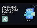 How to Use ChatGPT to Automate Invoice Data Extraction