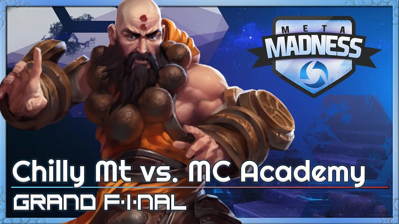 Final: Chilly Mt vs MC Academy - META Madness - Heroes of the Storm