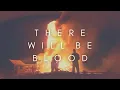 The Beauty Of There Will Be Blood