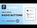 One Choice Radio Buttons with Variables in Figma