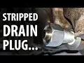 Review Eco-Plug oil drain plug thoughts on stripped sump threads