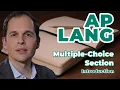 AP English Language Exam Intro to the Multiple-Choice Section