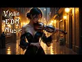 Download Lagu Most Powerful Violin Music – Dramatic Strings for Energy, Focus and Inspiration | VIOLIN EDM MUSIC