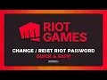 How To Change Riot Games Password Step By Step