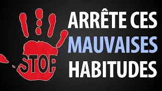 6 Habitudes À Quitter Immédiatement