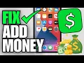 How To Fix Cash App Not Letting You Add Money To Your Account