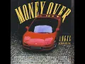 Money Over - ANGXL