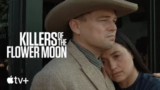 Killers Of The Flower Moon Official Trailer 2 Apple TV 