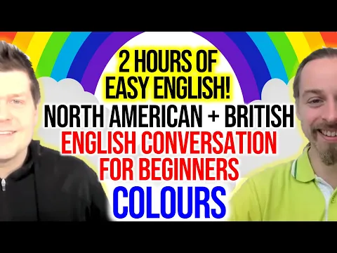 Colours 🌈 Iniciante fácil Listening em inglês with North American + British Input compreensível em inglês