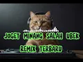 Joget Minang Salah Ubek Remix Terbaru