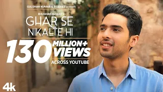 ghar se nikalte hi song amaal mallik feat armaan malik bhushan kumar angel