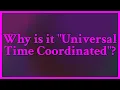 UTC does not stand for Universal Time Coordinated It stands for Coordinated Universal Time at l